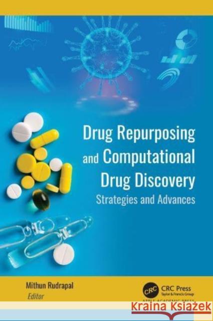 Drug Repurposing and Computational Drug Discovery  9781774912775 Apple Academic Press Inc.