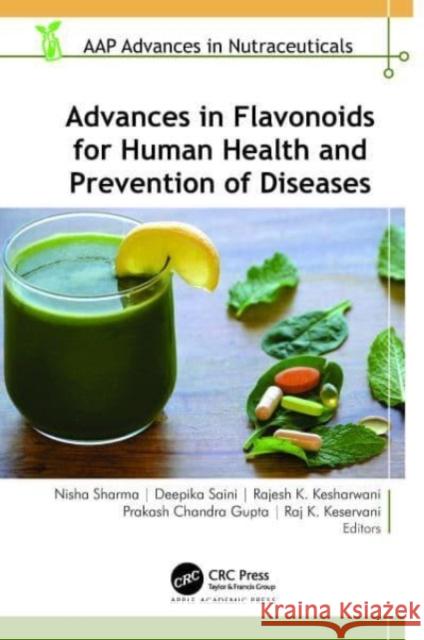 Advances in Flavonoids for Human Health and Prevention of Diseases  9781774913444 Apple Academic Press Inc.