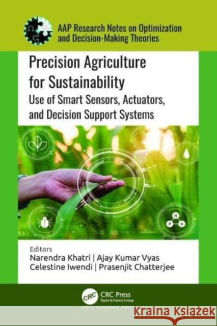 Precision Agriculture for Sustainability  9781774913734 Apple Academic Press Inc.