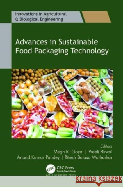 Advances in Sustainable Food Packaging Technology  9781774913949 Apple Academic Press Inc.
