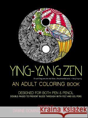 Yin-Yang Zen, Adult Coloring Book Dawn Thomas-Jerlo D. Thoma 9781775044253