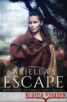 Ariella's Escape Carolee Croft Book Cover B 9781775047926 Carolee Croft