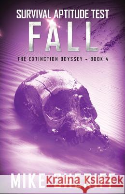 Survival Aptitude Test: Fall Mike Sheriff 9781775061922
