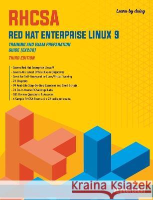 RHCSA Red Hat Enterprise Linux 9: Training and Exam Preparation Guide (EX200), Third Edition Asghar Ghori 9781775062165 Endeavor Technologies