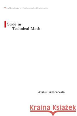 Style in Technical Math Afshin Azari-Vala 9781775099628 Afshin Azari-Vala