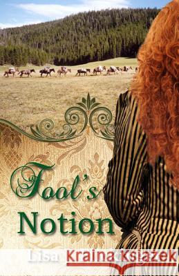 Fool's Notion Lisa J. Flickinger 9781775129707 Lisa J. Flickinger