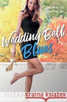 Wedding Bell Blues Suzanne Stengl 9781775146421 Mya & Angus