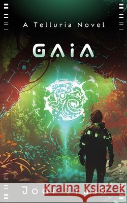 Gaia Jodi Trask 9781775167136