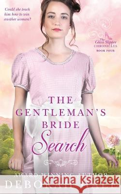 The Gentleman's Bride Search Deborah Hale   9781775170228