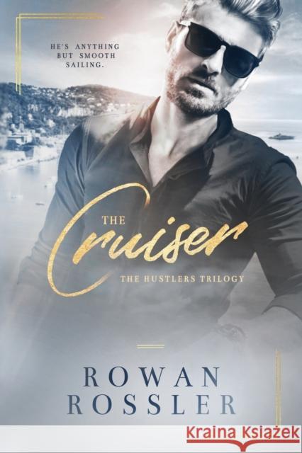 The Cruiser Rowan Rossler 9781775209195