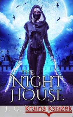 The Night House J. C. McKenzie 9781775225164 J.C. McKenzie