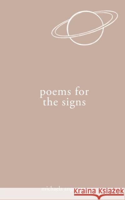 Poems for the Signs Michaela Angemeer 9781775272748 Michaela Angemeer