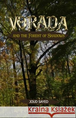 Vorada and the Forest of Shadows Joud Sayed 9781775298151 ISBN Canada