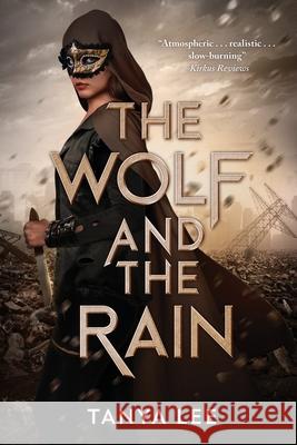 The Wolf and the Rain Tanya Lee 9781775392910 Tanya Lee