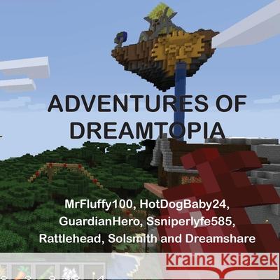 Adventures of Dreamtopia Young Writers 9781775394372