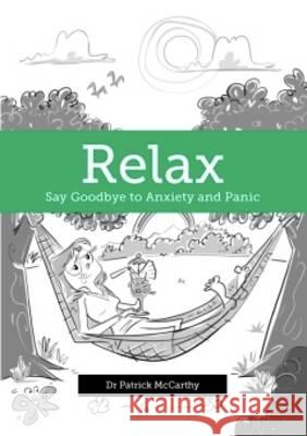 Relax - Say Goodbye to  9781775500452 Huia Pub.