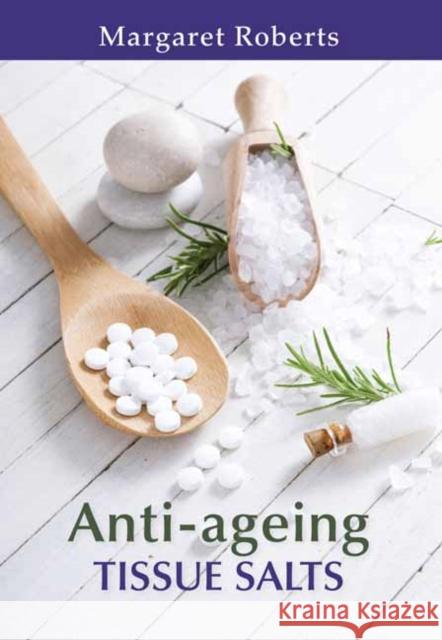 Anti-ageing Tissue Salts Margaret Roberts 9781775843580 Penguin Random House South Africa