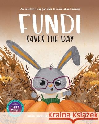 Fundi saves the day Doug Lockhart 9781776280070 Storywise Kids