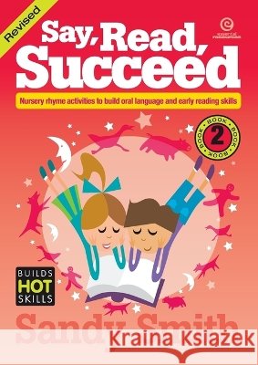 Say Read Succeed, Revised Book 2 Smith, Sandy, Langley, Marie 9781776551941