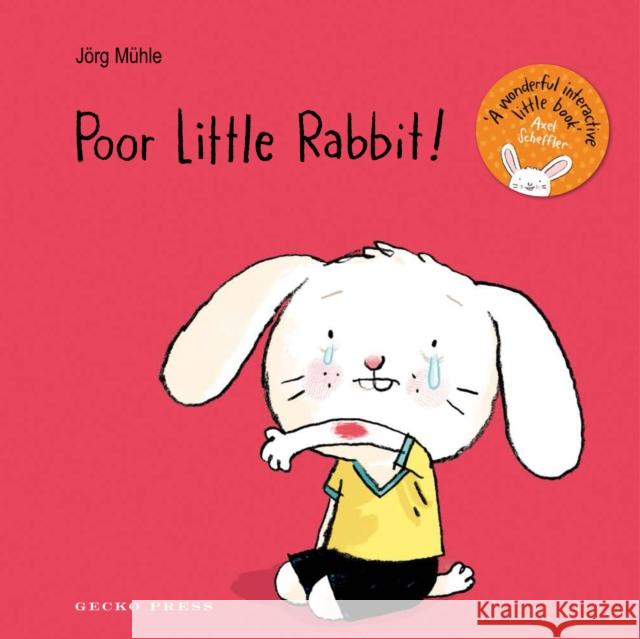 Poor Little Rabbit! Jorg Muhle 9781776571772