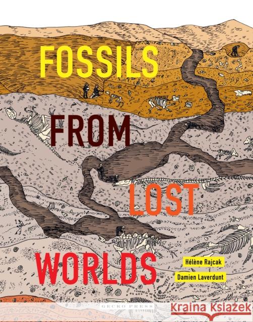 Fossils from Lost Worlds Damien Laverdunt H 9781776573158 Gecko Press