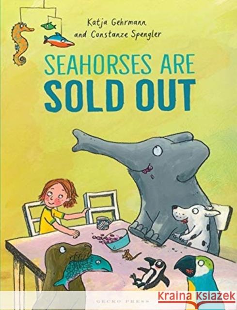 Seahorses Are Sold Out Constanze Spengler 9781776573868