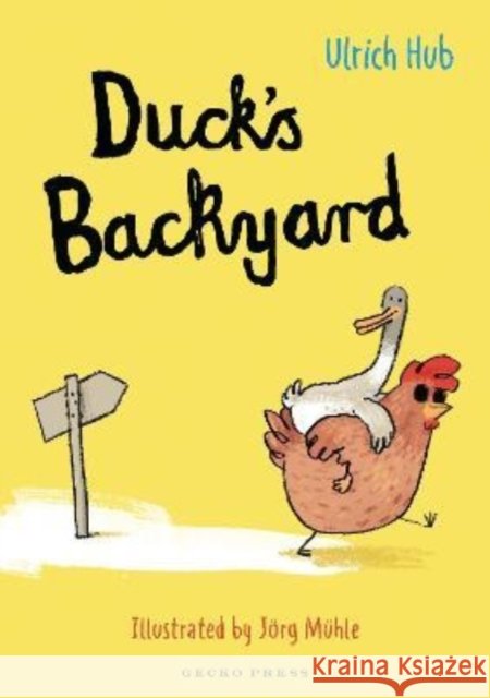 Duck's Backyard Ulrich Hub 9781776574728 Gecko Press