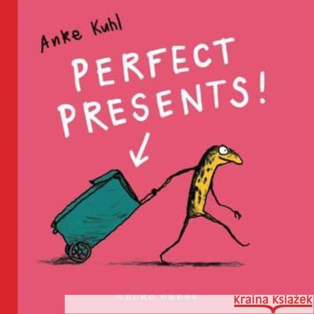 Perfect Presents! Anke Kuhl 9781776574995