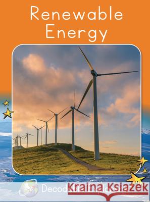 Renewable Energy: Fluency Boost  9781776935222 Red Rocket Readers