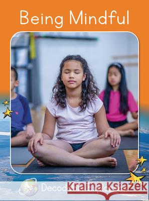 Being Mindful: Fluency Boost  9781776935284 Red Rocket Readers