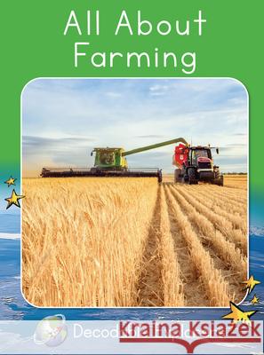 All about Farming: Fluency Boost Rachel Walker 9781776936182