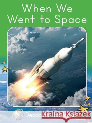 When We Went to Space: Fluency Boost Pam Holden 9781776936212