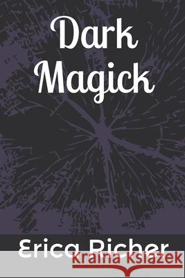 Dark Magick: A Dark Shadows Novel Erica Richer 9781777015961 Erica Quenneville