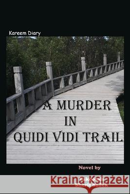A Murder in Quidi Vidi Trail Sherif Sadek 9781777068219 Yakootah Publisher