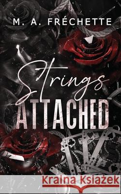 Strings Attached M. a. Fr?chette 9781777069872 M. A. Frechette