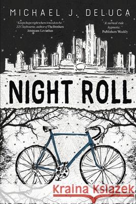 Night Roll Michael J. DeLuca 9781777091729 Stelliform Press