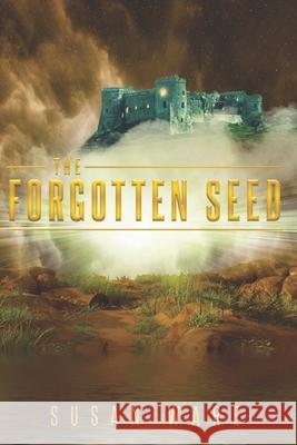 The Forgotten Seed Susan Ware 9781777097516