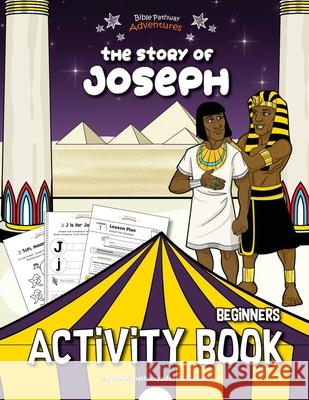 The Story of Joseph Activity Book Bible Pathway Adventures Pip Reid 9781777160104 Bible Pathway Adventures