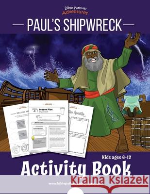 Paul's Shipwreck Activity Book Bible Pathway Adventures Pip Reid 9781777160166 Bible Pathway Adventures