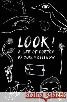 Look! A Life of Poetry Yukon d 9781777169008 Big River Publishing Brand