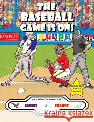 The Baseball Game Is On!: The Eagles vs. The Sharks! Coach Crai 9781777174170