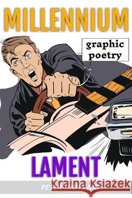 Millennium Lament Peter Tinits, MD 9781777190422 Dying Medium Press