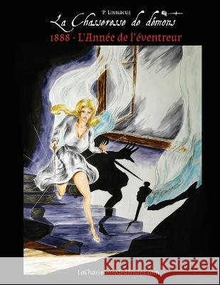 1888 L'Année de l'éventreur Linnaeus, Paulus 9781777228231