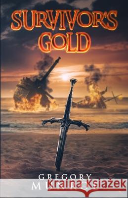 Survivor's Gold Gregory Munroe 9781777271329