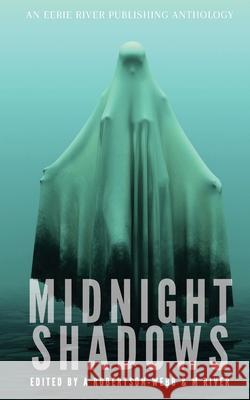 Midnight Shadows David Green Tim Mendees Michelle River 9781777275099 Eerie River Publishing