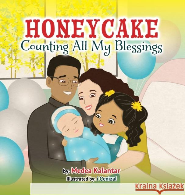 Honeycake: Counting All My Blessings Medea Kalantar 9781777289744 Medea Kalantar