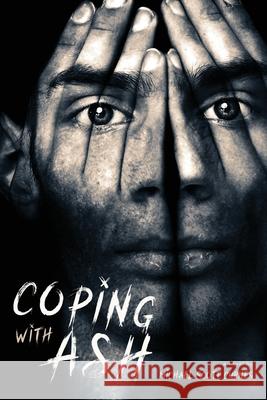 Coping with Ash Michael Scott Curnes 9781777298814 Michael Scott Curnes