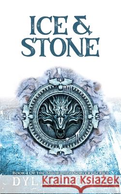Ice and Stone Dylan Doose 9781777324506 Dylan Doose
