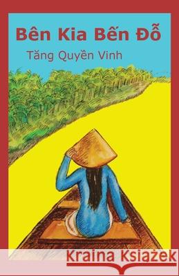 Bên Kia Bến Đỗ Tang, Vinh Quyen 9781777350017