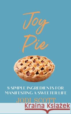 Joy Pie Jodi Scott 9781777353308